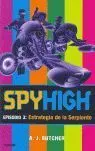 Estrategia de la Serpiente Spy High Episodio 3