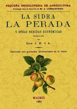 La Sidra, la Perada y Otras Bebidas Económicas