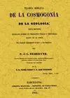 Teoria Biblica de la Cosmogonia y de la Geologia
