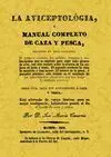 La Aviceptologia o Manual Completo de Caza y Pesca