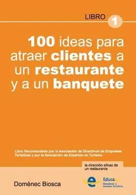 100 Ideas para Atraer Clientes a un Restaurante y a un Banquete