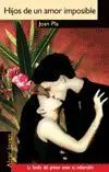Hijos de un Amor Imposible