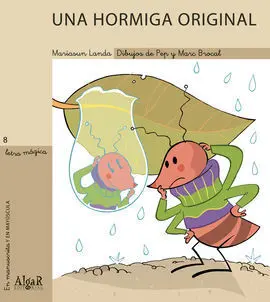 Una Hormiga Original
