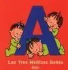 El Libro de la a. Las Tres Mellizas Bebés