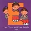 El Libro de la e. Las Tres Mellizas Bebés