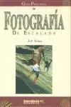Guia Practica Fotografia de Escalada Barrabes