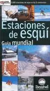 Estaciones de Esqui. Guía Mundial