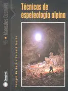 Tecnicas de Espeleologia Alpina