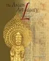 The Asian Art Legacy = el Legado Artístico Asiático
