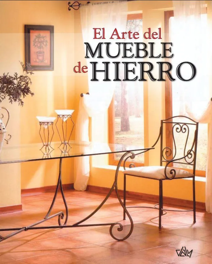 Arte del Mueble de Hierro,El