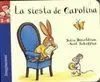 La Siesta de Carolina