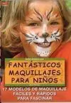 Fantásticos Maquillajes para Niños