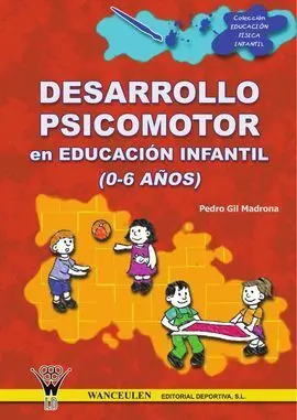 Desarrollo Psicomotor en Educacion Infantil