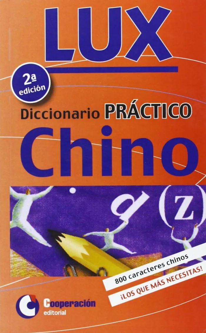 Diccionario Practico Lux Chino-Español