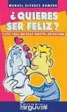 Quieres Ser Feliz