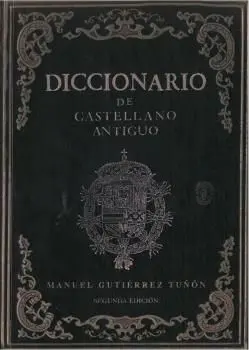 Diccionario de Castellano Antiguo