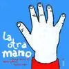 La Otra Mano