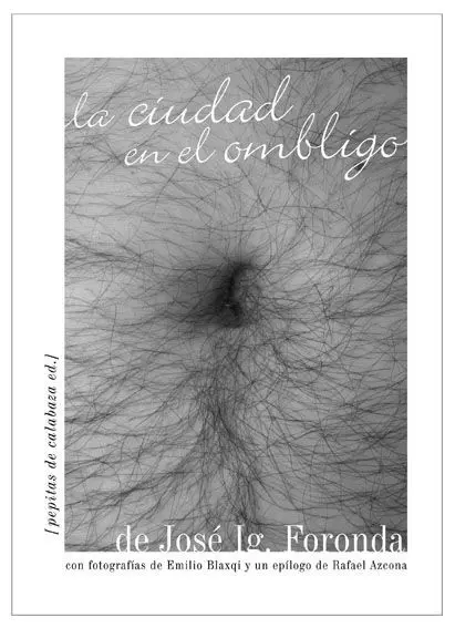 Ciudad en el Ombligo, la