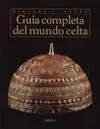Guía Completa del Mundo Celta