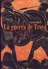 La Guerra de Troya