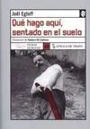Qué Hago Aquí, Sentado en el Suelo