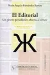 El Editorial: un Género Periodístico Abierto Al Debate