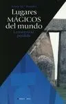 Lugares Mágicos del Mundo