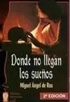 Donde no Llegan los Sueños