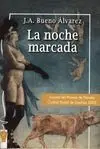 La Noche Marcada