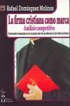 La Firma Cristiana Como Marca