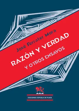 Razón y Verdad y Otros Ensayos