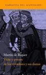 Vidas y Amores de Trovadores y Sus Damas
