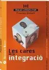Les Cares de la Integració