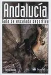 Andalucía. Guía de Escalada Deportiva