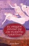 El Origen Divino de las Plantas Curativas