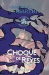 Choque de Reyes (Edición de Lujo)