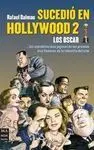 Sucedió en Hollywwod 2