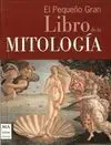 El Pequeño Gran Libro de la Mitología