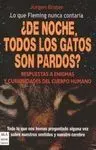 ¿De Noche Todos los Gatos Son Pardos?