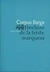 Hechizo de la Triste Marquesa