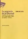 La Urgencia de la Libertad