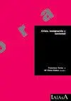 Crisis, Inmigración y Sociedad