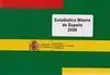 Estadística Minera de España, 2008