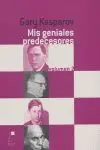 Mis Geniales Predecesores. Volumen 2 (Rústica)