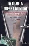 La Cuarta Guerra Mundial