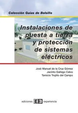 Instalaciones de Puesta a Tierra y Protección de Sistemas Eléctricos