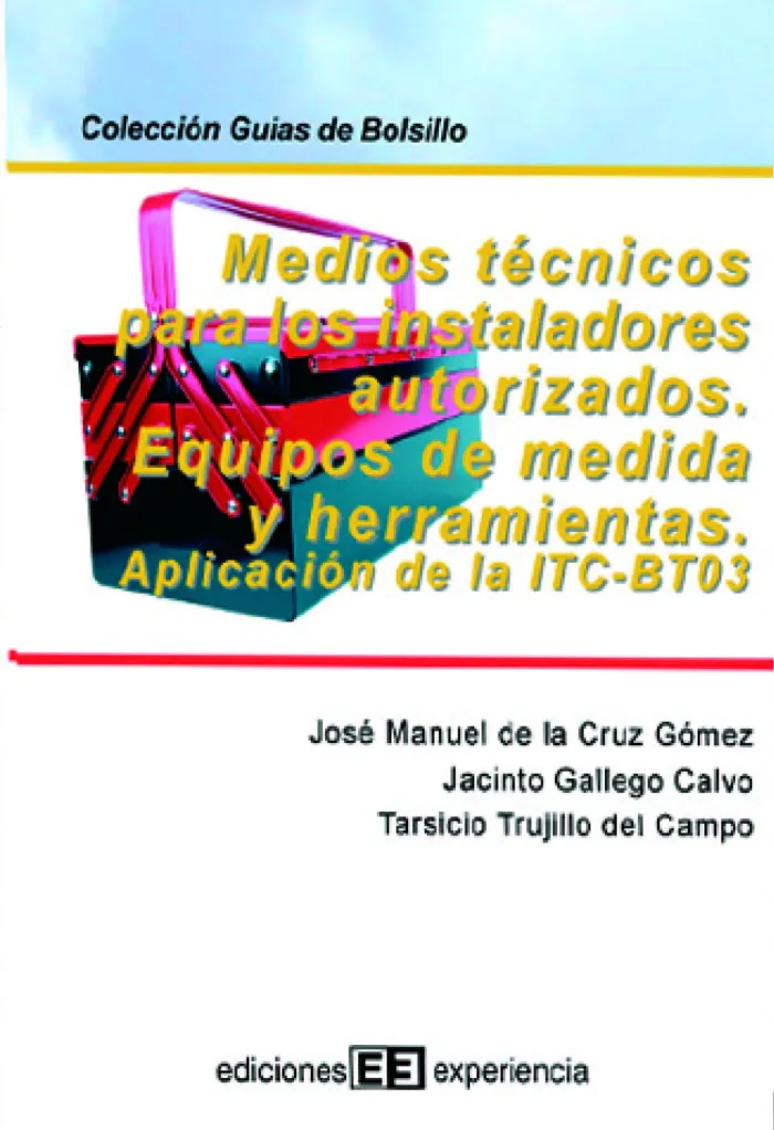 Medios Técnicos para los Instaladores Autorizados. Equipos de Medida y Herramien