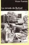 La Mirada de Buñuel