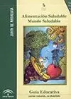 Alimentación Saludable, Mundo Saludable