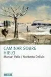 Caminar Sobre Hielo